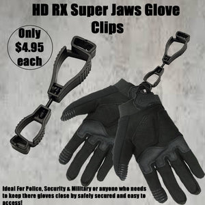 HD RX Super Jaws Gloves Clip